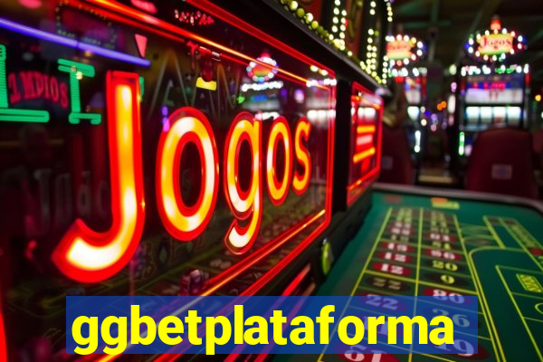 ggbetplataforma