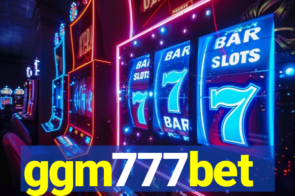 ggm777bet