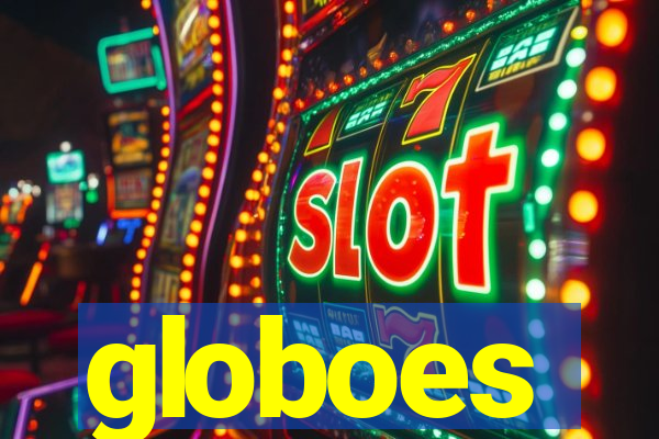 globoes