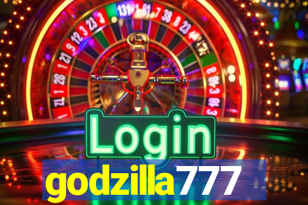 godzilla777