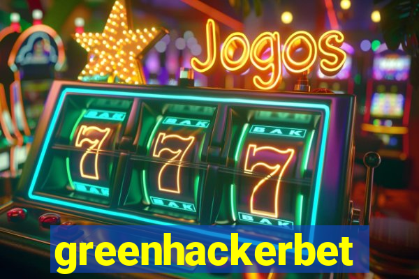 greenhackerbet