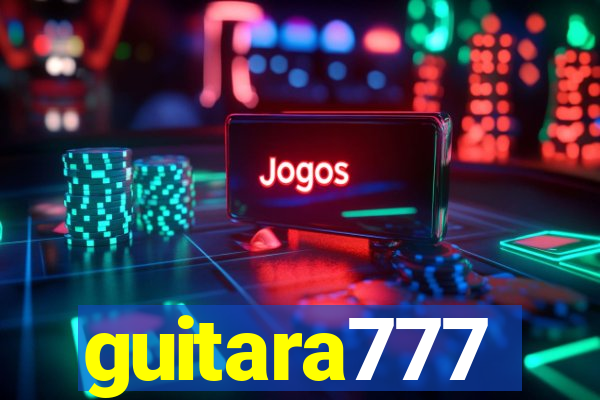 guitara777