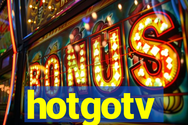 hotgotv