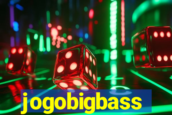 jogobigbass