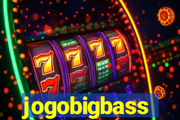 jogobigbass