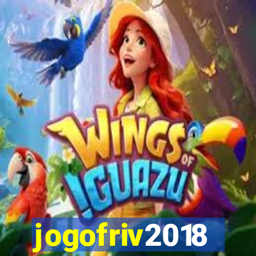 jogofriv2018