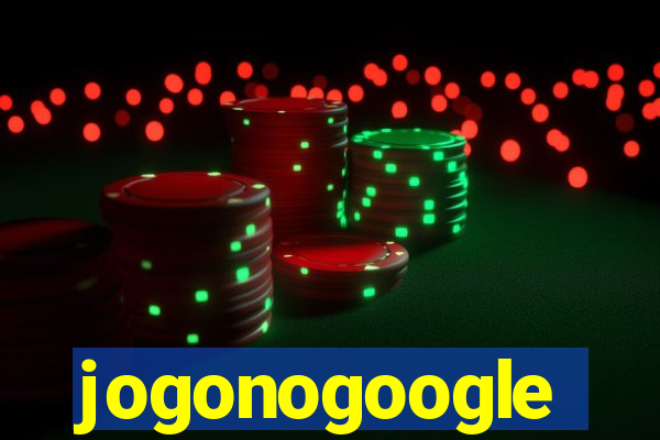 jogonogoogle