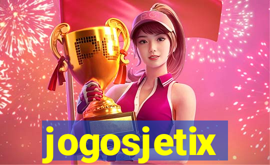 jogosjetix