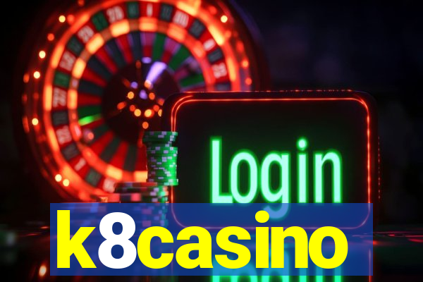 k8casino