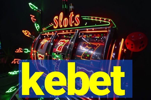 kebet