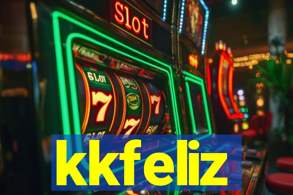 kkfeliz