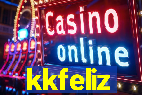kkfeliz