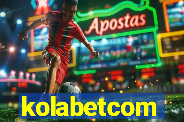 kolabetcom