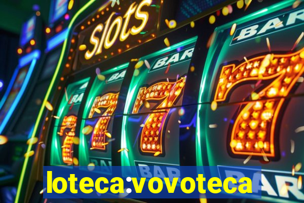loteca:vovoteca