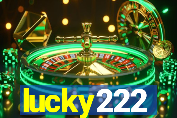 lucky222