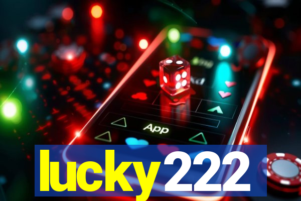 lucky222