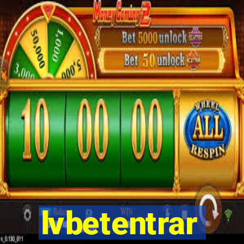 lvbetentrar