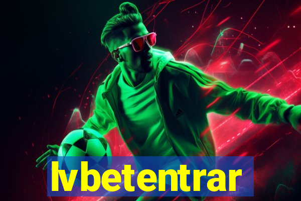 lvbetentrar