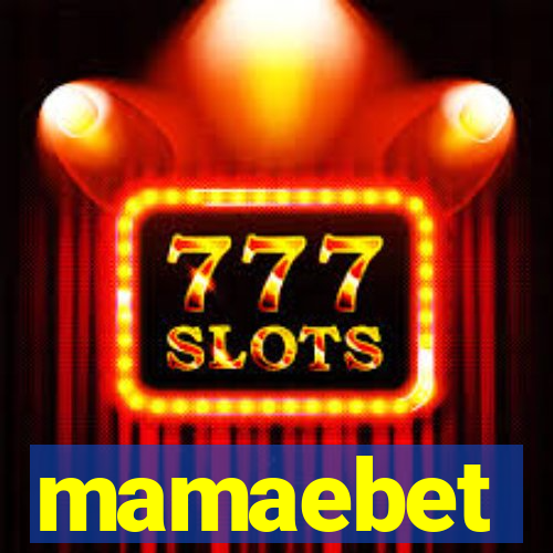 mamaebet