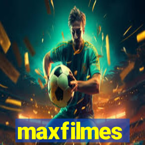 maxfilmes