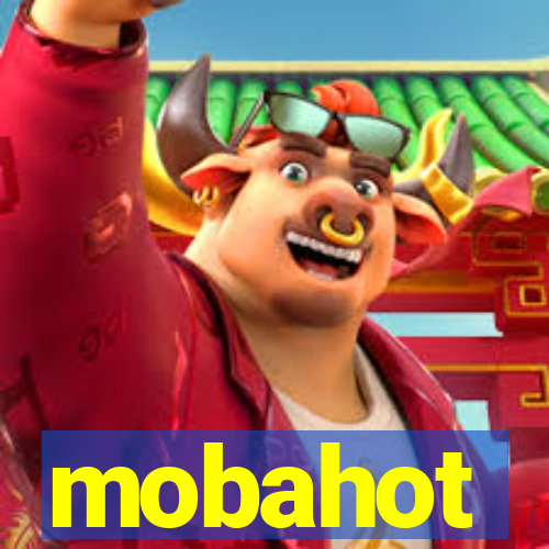 mobahot