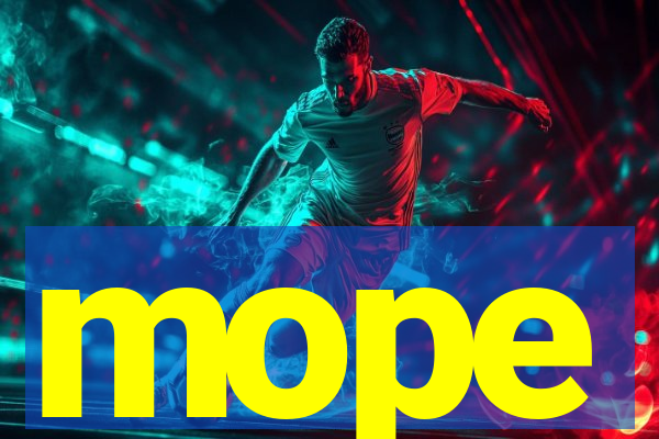 mope