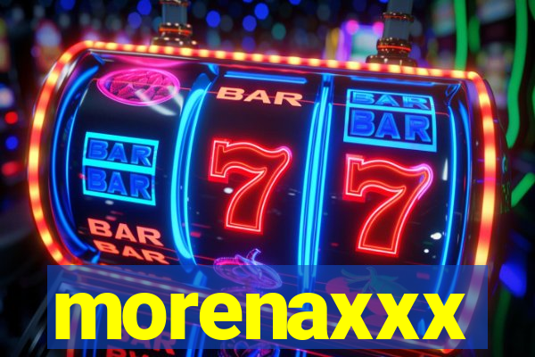 morenaxxx