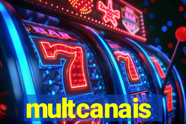 multcanais