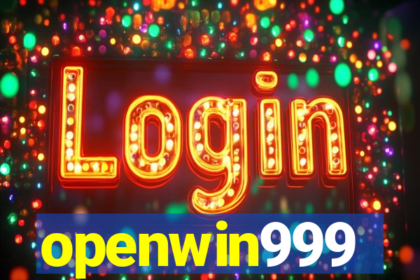 openwin999