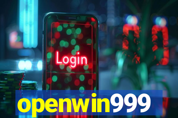 openwin999