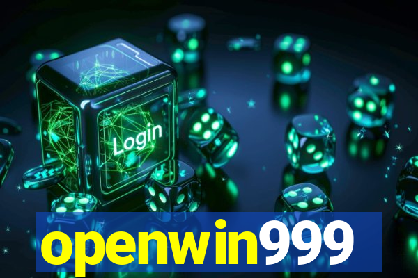 openwin999