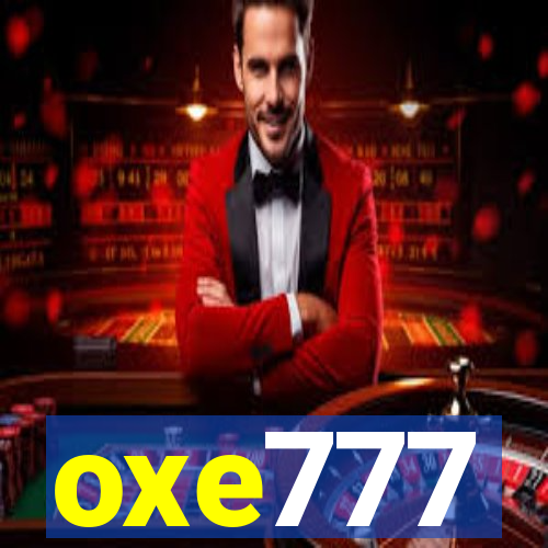 oxe777