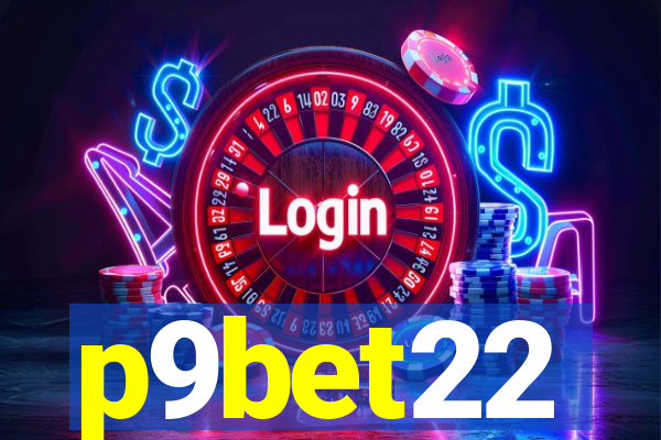 p9bet22
