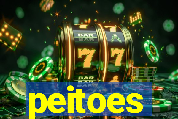 peitoes