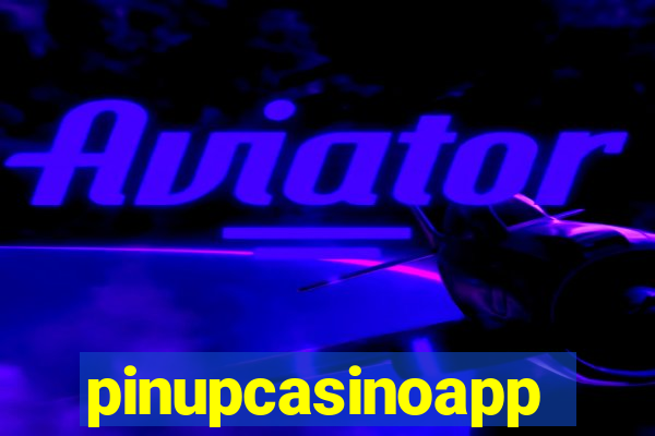 pinupcasinoapp