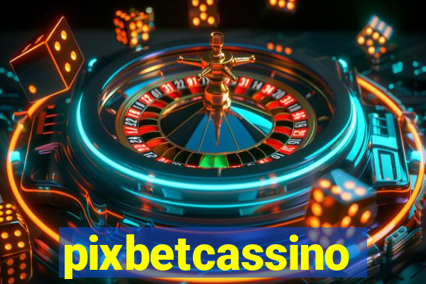 pixbetcassino