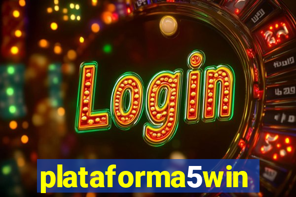 plataforma5win