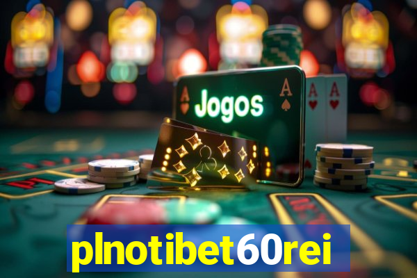 plnotibet60rei