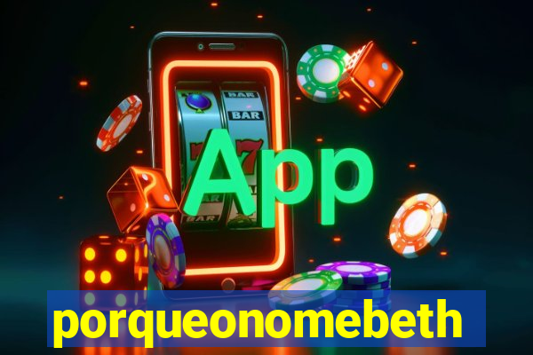 porqueonomebeth