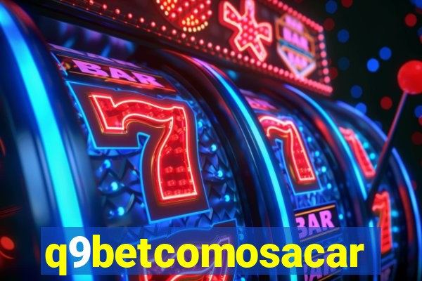 q9betcomosacar