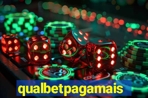 qualbetpagamais