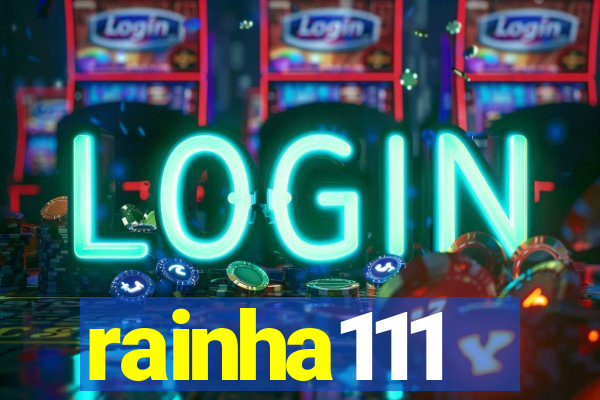 rainha111