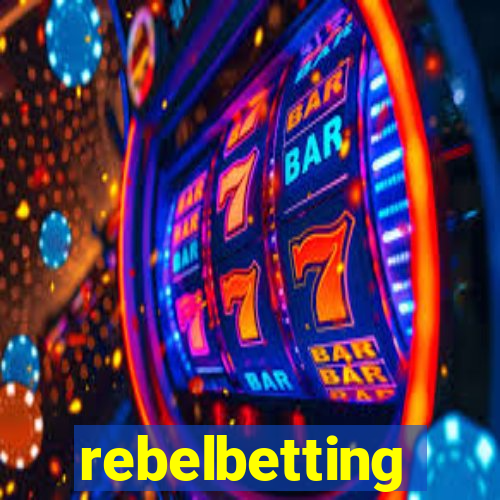 rebelbetting