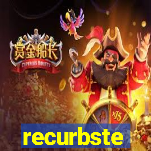 recurbste