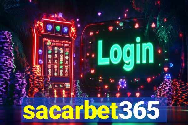 sacarbet365