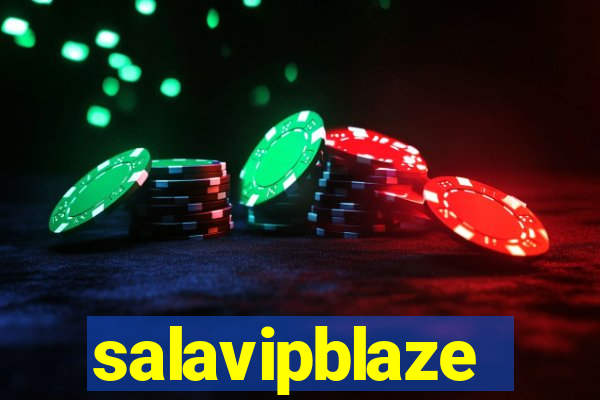 salavipblaze