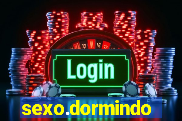 sexo.dormindo