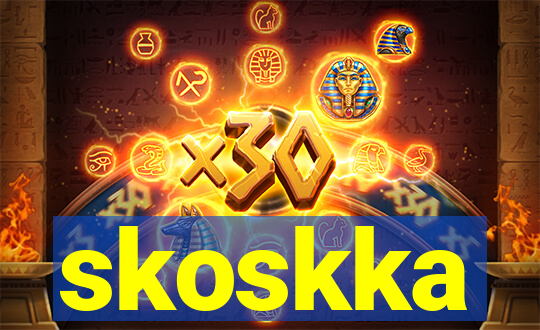 skoskka