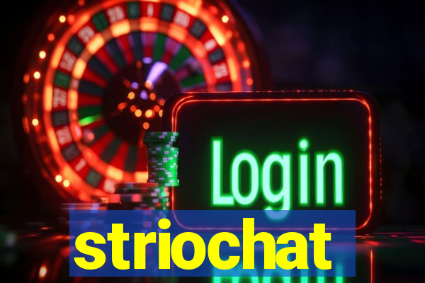 striochat