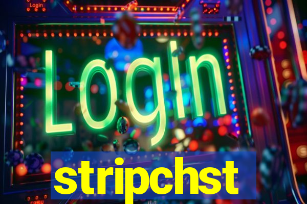 stripchst